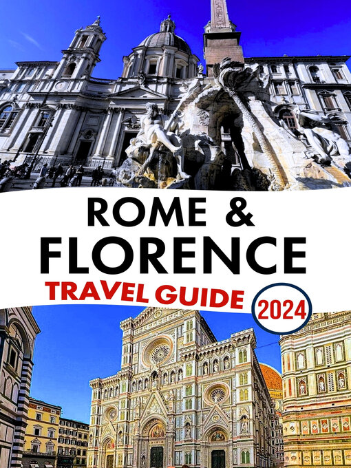 Title details for Rome Florence travel guide 2024 by Angela Steve - Available